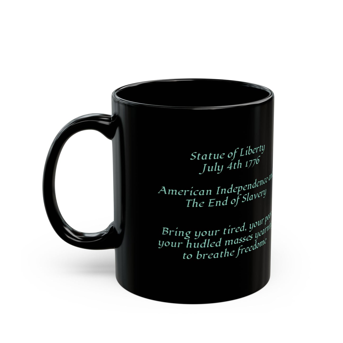 Statue Of Liberty Freedom Patriotic American Mug (11oz, 15oz)