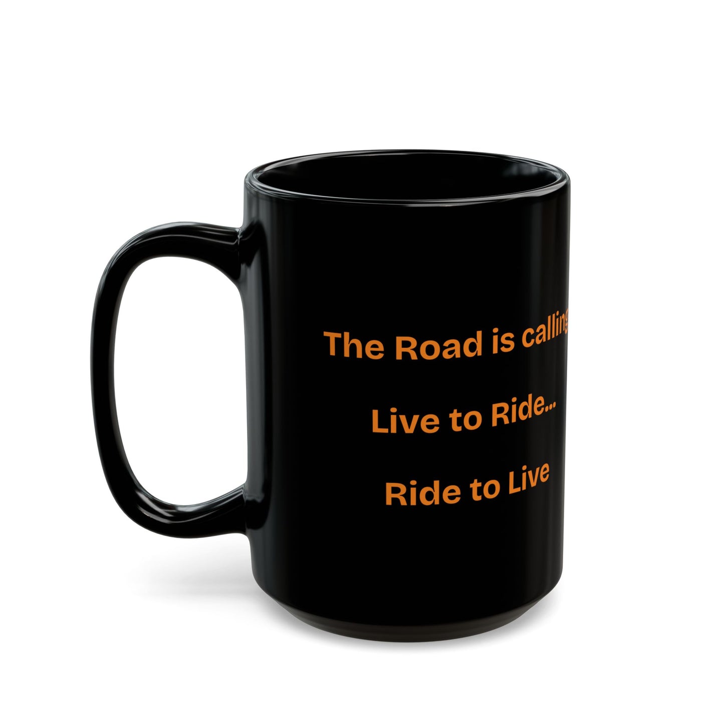 The Road is Calling - Live to Ride, Ride to Live