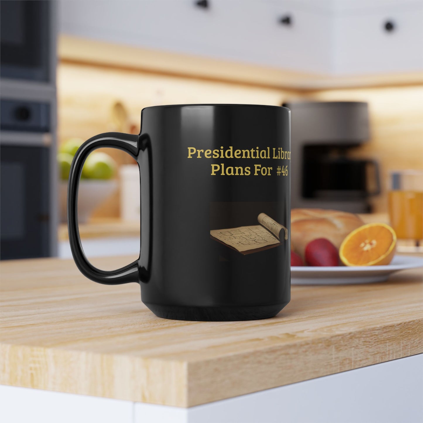 Presidential Library Plans - #46 Mug, Political Humor Mug