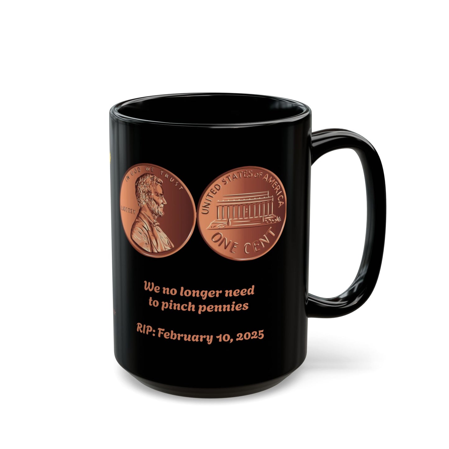 U.S Penny goes Bye Bye Mug, (11oz, 15oz)