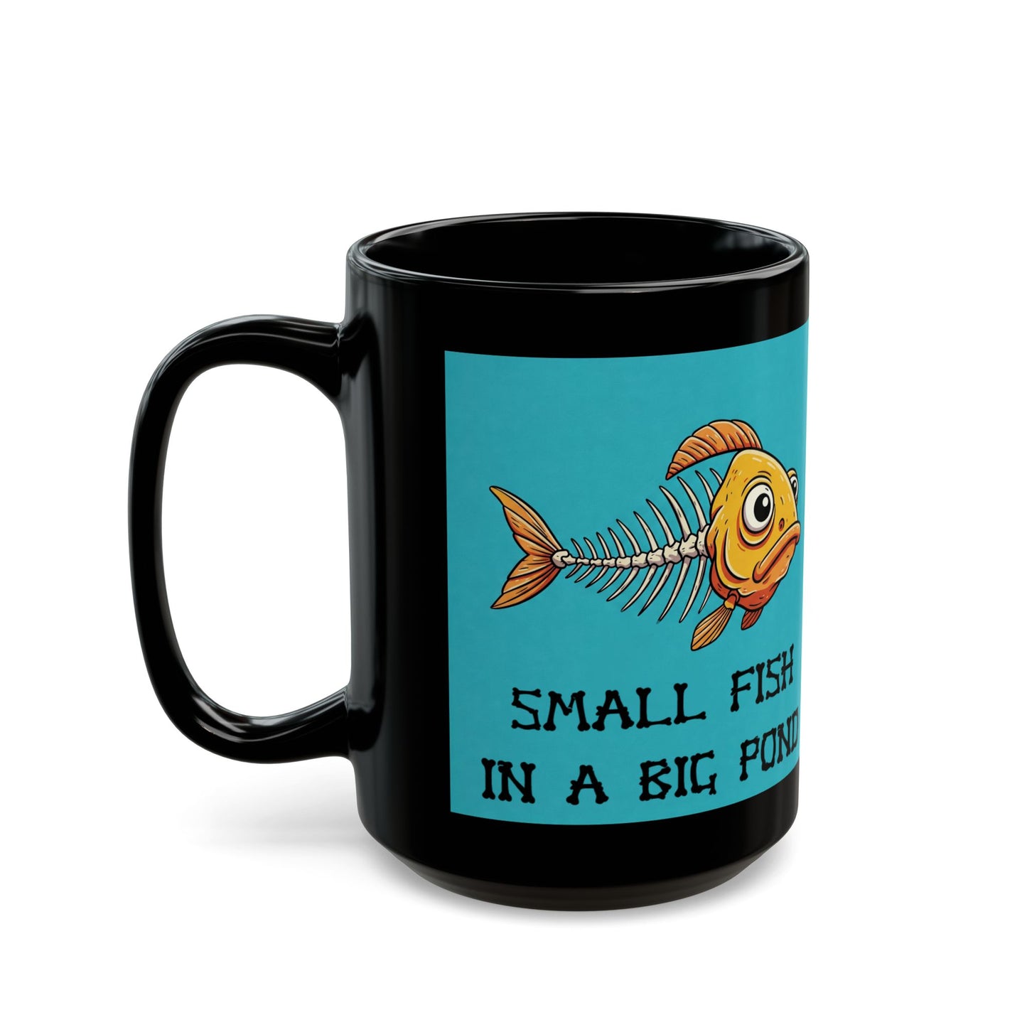 Big Fish In A Small Pond