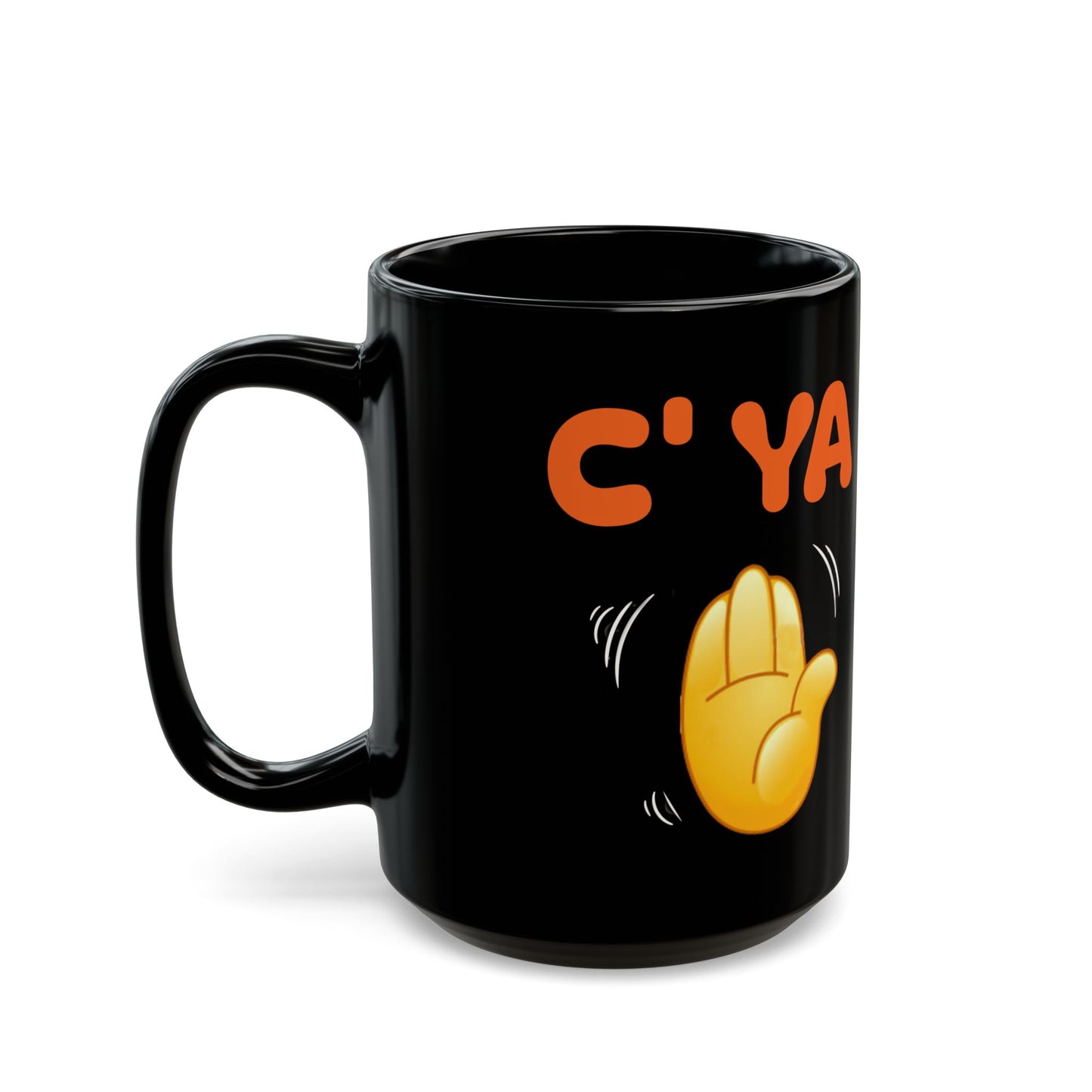 C' YA Joe - Consolation Prize Mug