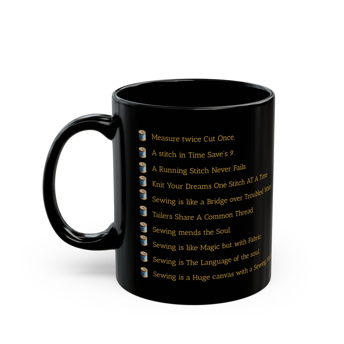 Sewing Theme Mug, Black Coffee Cup with Sayings (11 oz, 15 oz)