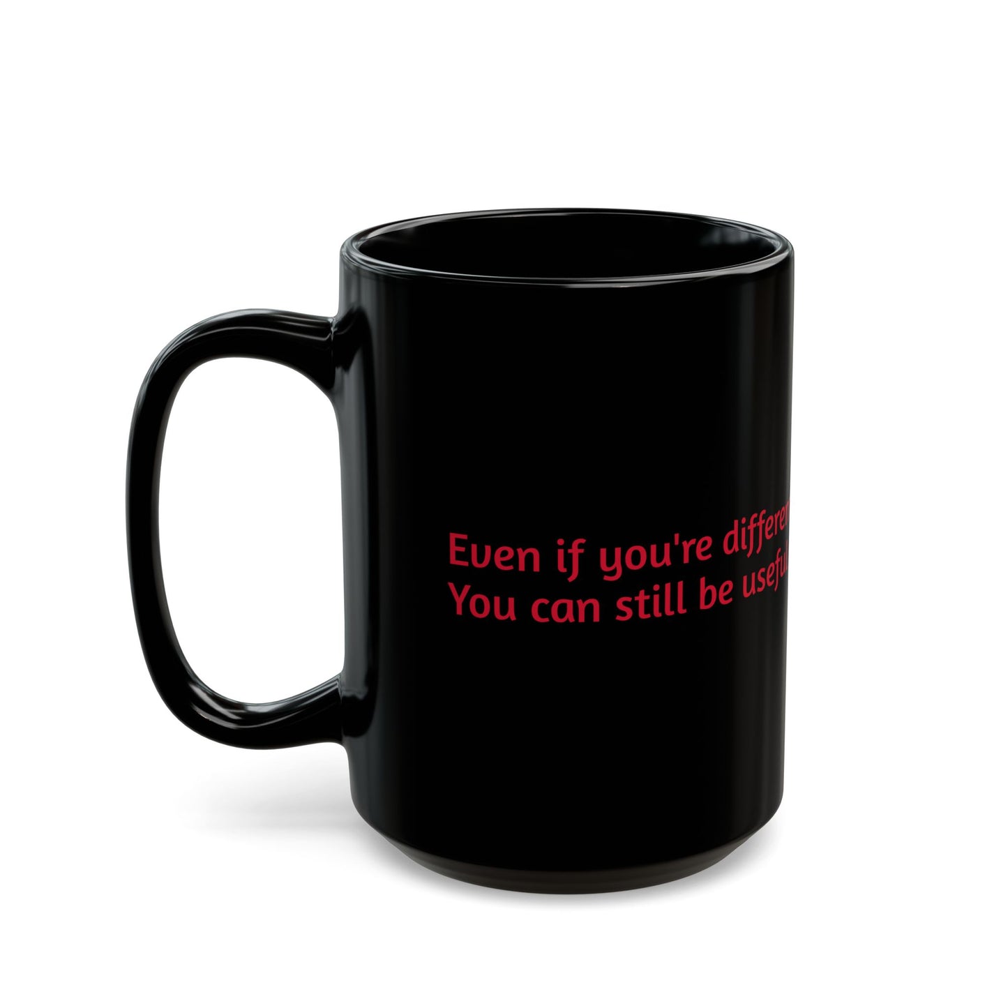 Even if You're Different, Inspirational Quote
