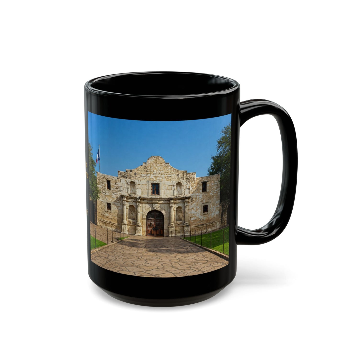 Remember the Alamo - Lost and reclaimed in less than a month 1836 February 23rd - March 6th