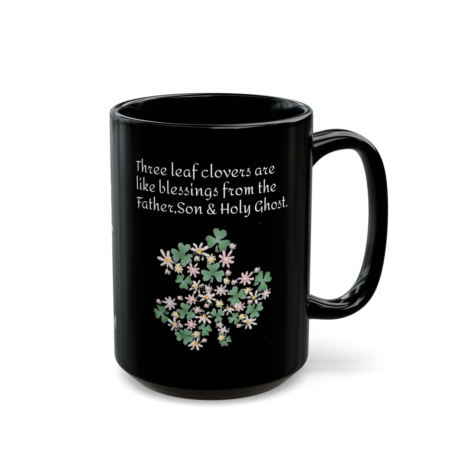 Shamrock Bouquet St Patrick's Day, Luck of the Irish Mug, Black Coffee Cup (11oz 15oz)
