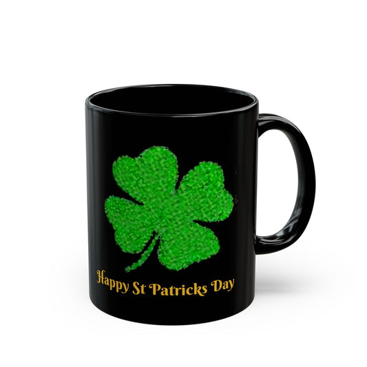 St Patrick's Day Mug, St Paddy's Day Mug (11oz, 15oz)