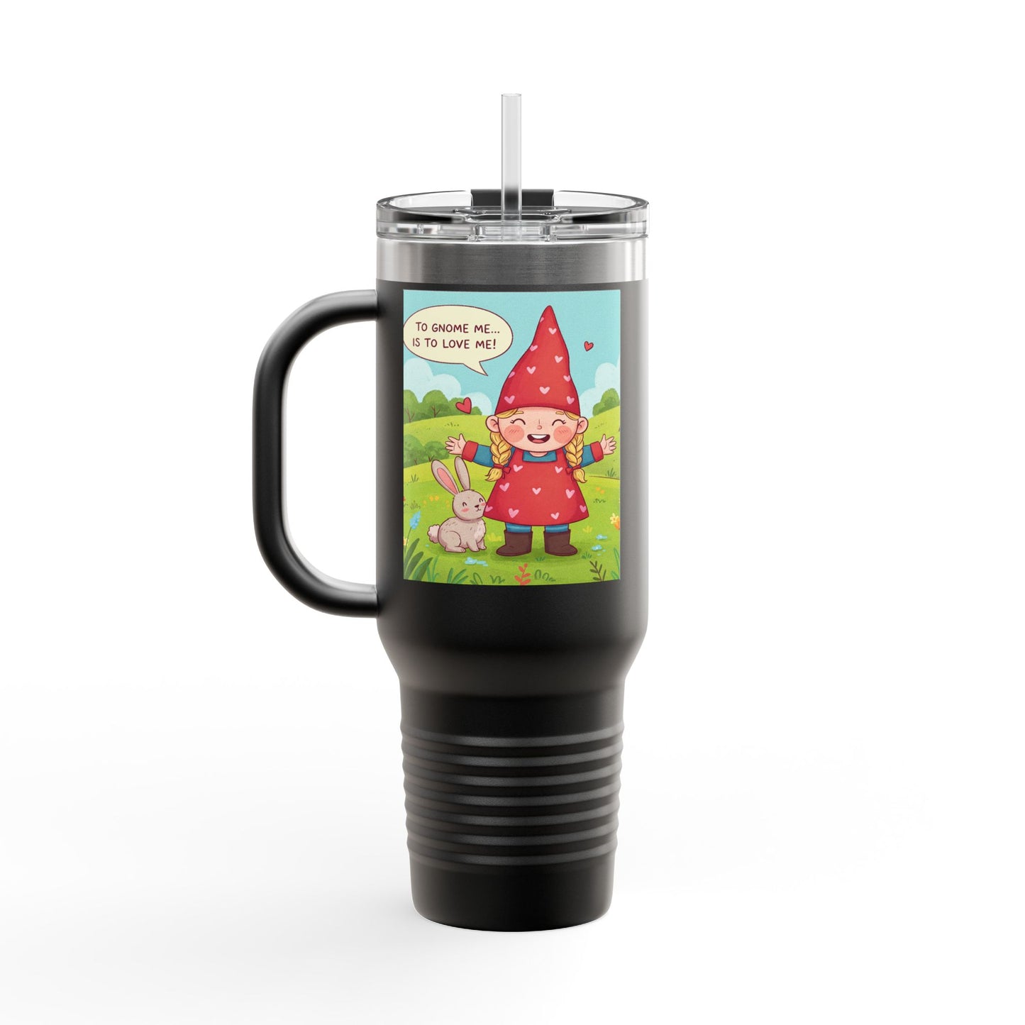 To Gnome Me... is to Love Me! Insulated Travel Mug, 40oz