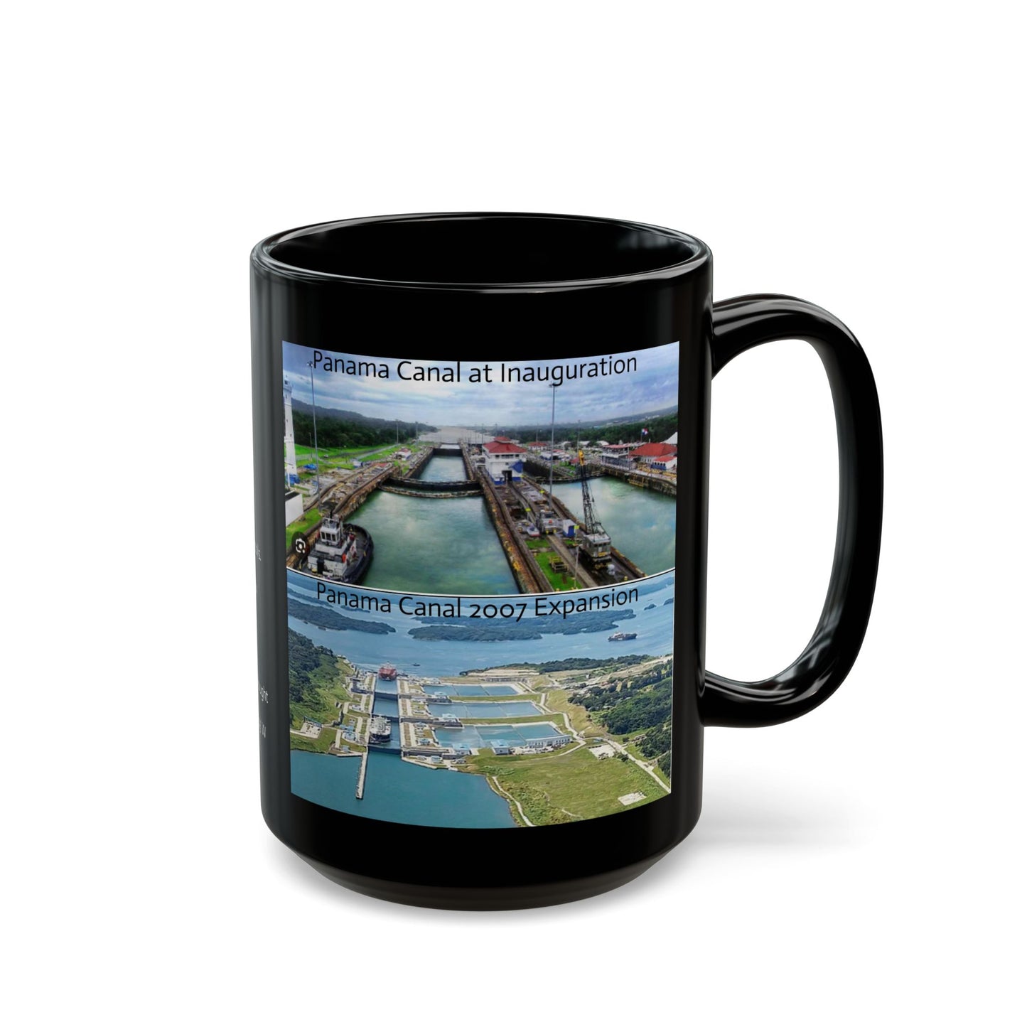 Panama Canal - 1904 & 2007 Expansion with Facts Black Mug (11oz, 15oz)