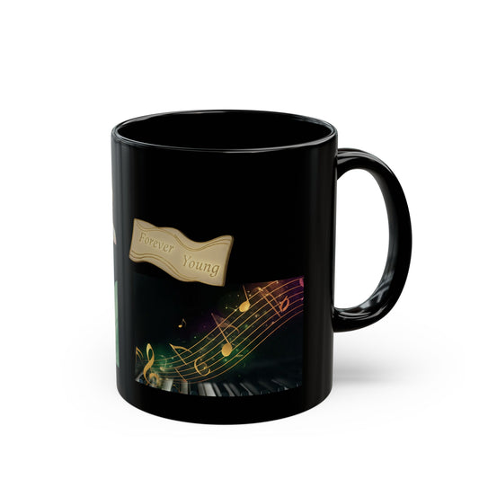 Forever Young Mug (11oz, 15oz)