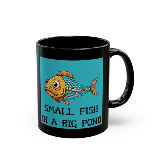 Big Fish In A Small Pond